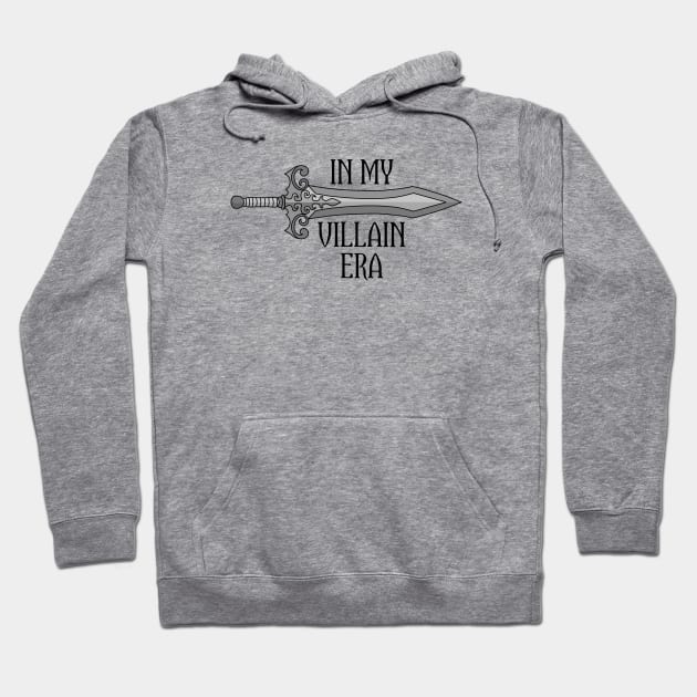 In My Villain Era | Medieval Sword Hoodie by Side Quest Studios